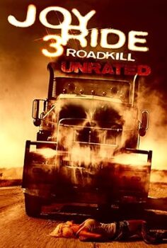 Asla Yabancılarla Oynama 3 (Joy Ride 3)