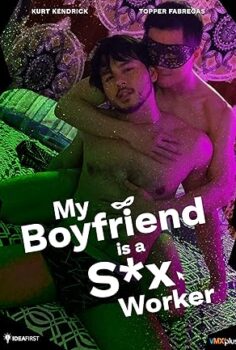 My Boyfriend is a Sex Worker Erkek arkadaşım Seks İşçisi