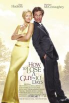 Bir Erkek 10 Günde Nasıl Kaybedilir How to Lose a Guy in 10 Days
