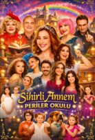 Sihirli Annem: Periler Okulu
