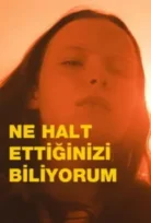 Ne Halt Ettiğinizi Biliyorum (Was Marielle weiß)