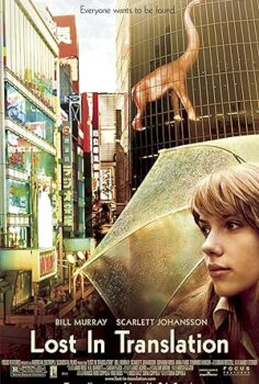 Bir Konuşabilse – Lost in Translation (2003)