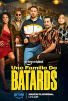 Piçler Ailesi Une Famille de Bâtards 2026