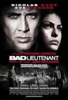 Kötü Dedektif (Bad Lieutenant: Port of Call New Orleans) 2009