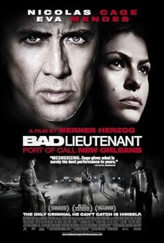 Kötü Dedektif (Bad Lieutenant: Port of Call New Orleans) 2009