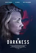 Karanlıkta In Darkness 2018