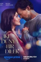 İki Dünya Bir Dilek