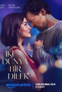 İki Dünya Bir Dilek