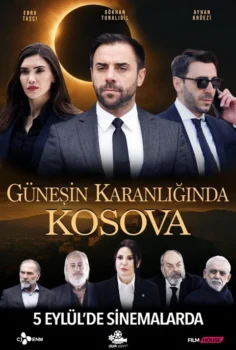Güneşin Karanlığında Kosova 2025