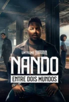 Nando İki Dünya Arasında Bir Sintonia Filmi – Nando Entre Dois Mundos: Um Filme Sintonia 2026