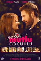 Evli Mutlu Çocuklu 2025