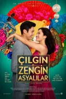 Çılgın Zengin Asyalılar (Crazy Rich Asians) 2018