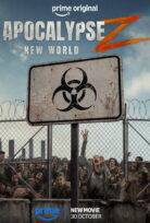 Apocalypse Z: Yeni Dünya Apocalipsis Z: New World Apocalipsis Z: Nuevo Mundo 2026