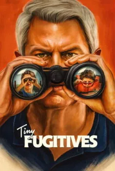 Tiny Fugitives 2026